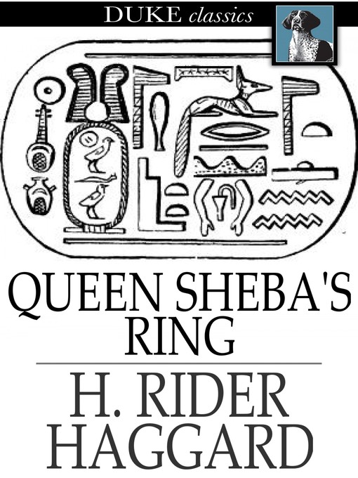 Title details for Queen Sheba's Ring by H. Rider Haggard - Wait list
